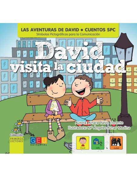 David visita la ciudad · Cuento con pictogramas David visita la ciudad · Cuento con pictogramas