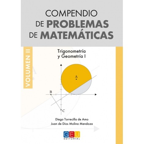 Compendio de problemas de matemáticas II. Trigonometría y Geometría I · Bachillerato Compendio de problemas de matemáticas II. Trigonometría y Geometría I · Bachillerato