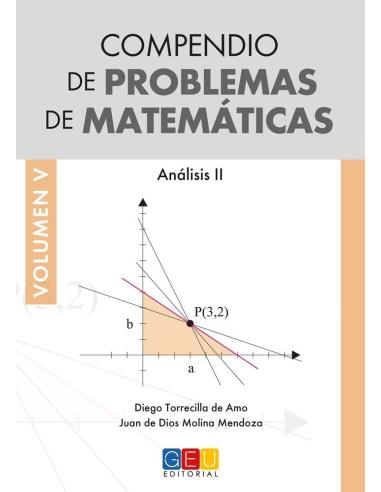 Compendio de problemas de matemáticas V. Análisis II · Bachillerato