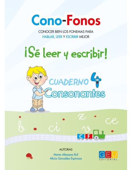 Cono-fonos 3: ¡Sé leer y escribir! Cuaderno 4: Consonantes b, v, z, ce-ci Cono-fonos 3: ¡Sé leer y escribir! Cuaderno 4: Consonantes b, v, z, ce-ci