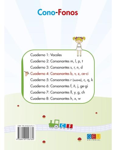 Cono-fonos 3: ¡Sé leer y escribir! Cuaderno 4: Consonantes b, v, z, ce-ci