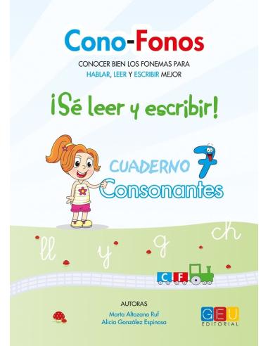 Cono-fonos 3: ¡Sé leer y escribir! Cuaderno 7: Consonantes ll, y, g, ch