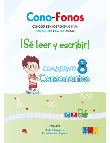 Cono-fonos 3: ¡Sé leer y escribir! Cuaderno 8: Consonantes h, x, w