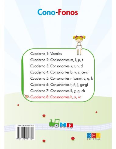 Cono-fonos 3: ¡Sé leer y escribir! Cuaderno 8: Consonantes h, x, w