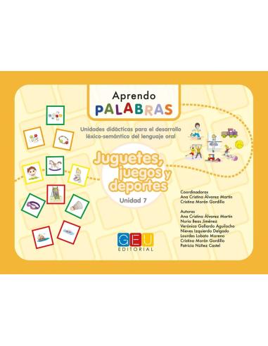 Aprendo palabras. Unidad 7: Juegos, juguetes y deportes