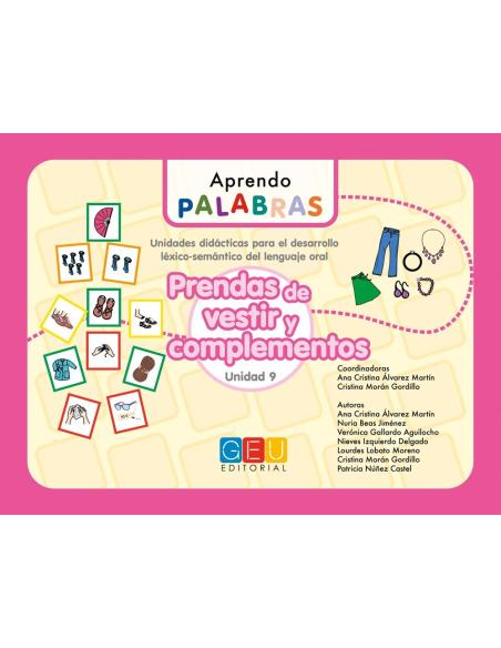 Aprendo palabras. Unidad 9: Prendas de vestir y complementos Aprendo palabras. Unidad 9: Prendas de vestir y complementos