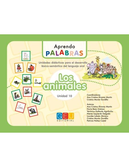 Aprendo palabras. Unidad 10: Los animales Aprendo palabras. Unidad 10: Los animales