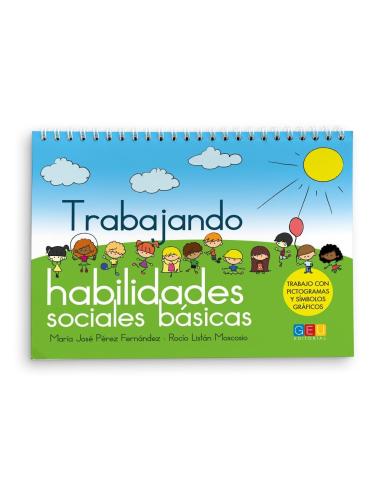 Trabajando habilidades sociales básicas 1 · Cuaderno Trabajando habilidades sociales básicas 1 · Cuaderno