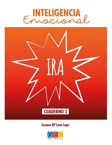 Inteligencia emocional: Ira