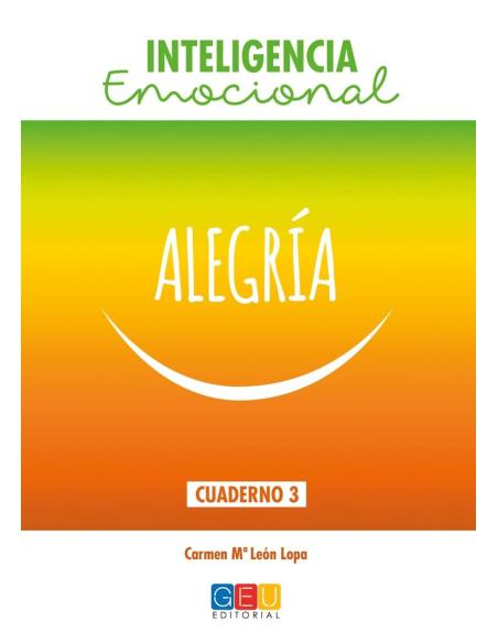 Inteligencia emocional: Alegría Inteligencia emocional: Alegría