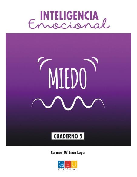 Inteligencia emocional: Miedo Inteligencia emocional: Miedo