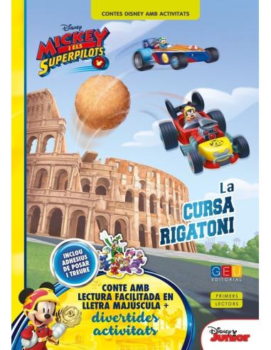 Mickey i els Superpilots. La cursa Rigatoni · Contes Disney amb activitats