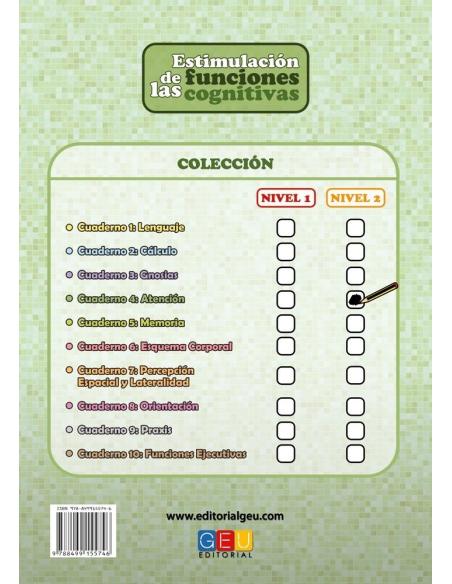 Estimulación de las funciones cognitivas. Nivel 2. Cuaderno 4: Atención Estimulación de las funciones cognitivas. Nivel 2. Cuaderno 4: Atención