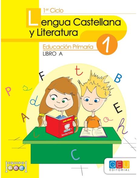Lengua castellana y literatura 1. Educación Primaria. Libro A Lengua castellana y literatura 1. Educación Primaria. Libro A
