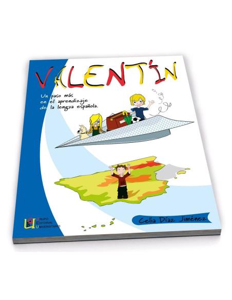 Valentín · Aprendizaje de la Lengua española Valentín · Aprendizaje de la Lengua española