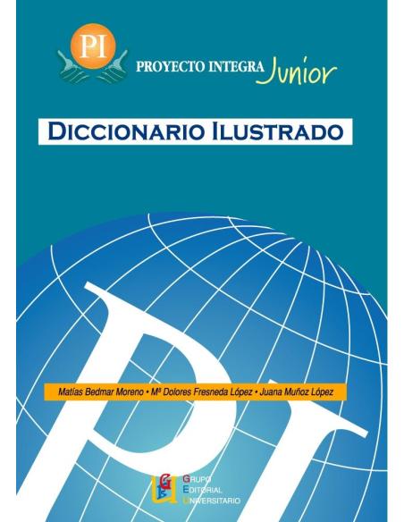 Diccionario ilustrado. Proyecto Integra Junior