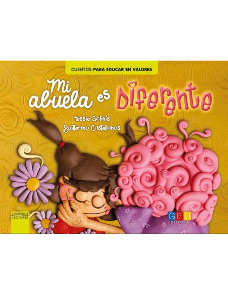 Mi abuela es diferente Mi abuela es diferente