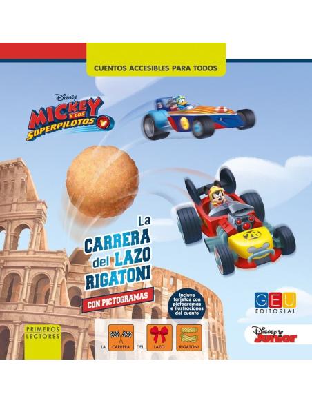 Mickey y los Superpilotos. La carrera del Lazo Rigatoni · Cuento con pictogramas Mickey y los Superpilotos. La carrera del Lazo Rigatoni · Cuento con pictogramas