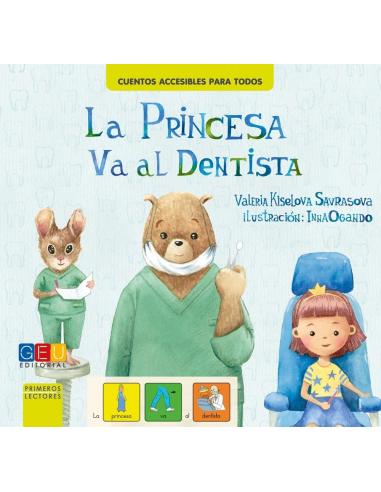 La princesa va al dentista · Cuentos con pictogramas