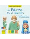 La princesa va al dentista · Cuentos con pictogramas