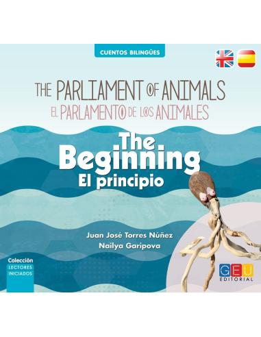 El parlamento de los animales: El principio · The parliament of animals: The beginning