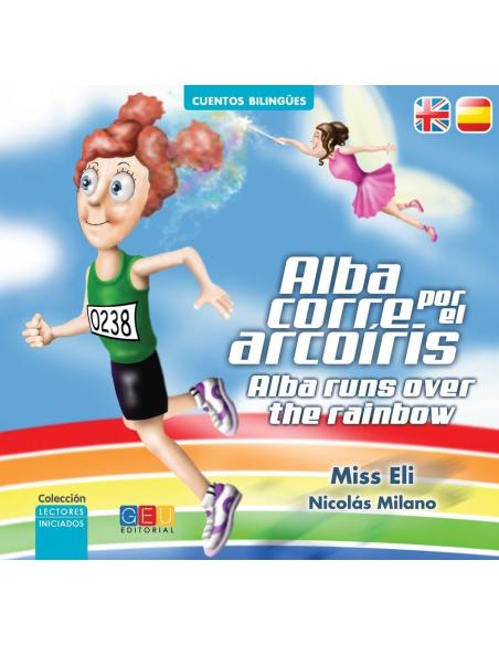 Alba corre por el arcoíris · Alba runs over the rainbow