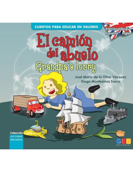 El camión del abuelo · Grandpa's lorry El camión del abuelo · Grandpa's lorry