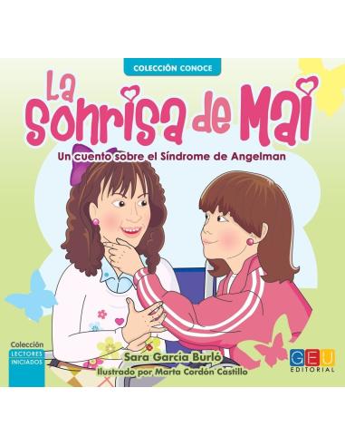 La sonrisa de Mai · Un cuento sobre el síndrome de Angelman