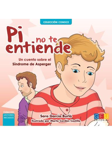 Pi no te entiende · Un cuento sobre el síndrome de Asperger