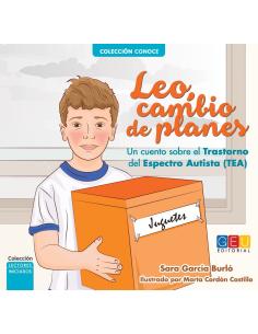 Leo, cambio de planes · Un cuento sobre el trastorno del espectro autista (TEA)