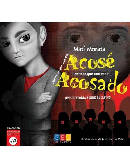 Confieso que una vez acosé, confieso que una vez fui acosado Confieso que una vez acosé, confieso que una vez fui acosado