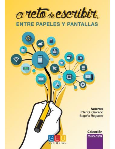 El reto de escribir entre papeles y pantallas El reto de escribir entre papeles y pantallas