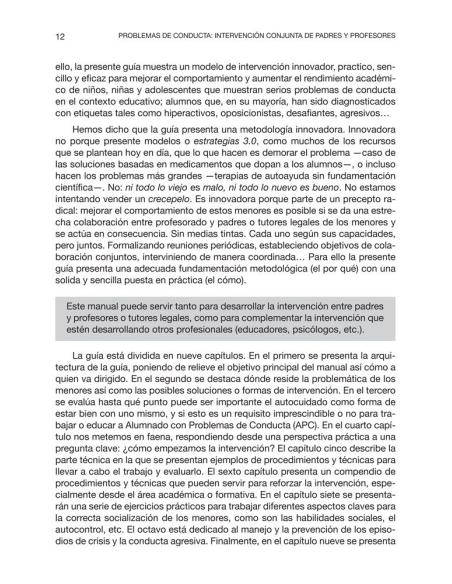 Problemas de conducta: Intervención conjunta de padres y profesores Problemas de conducta: Intervención conjunta de padres y profesores