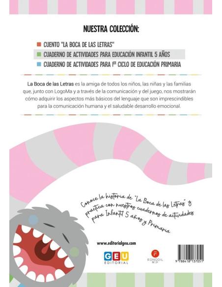 La Boca de las Letras · Cuaderno de actividades para Educación Infantil 5 años La Boca de las Letras · Cuaderno de actividades para Educación Infantil 5 años