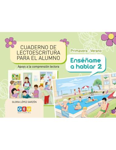 Cuaderno de lectoescritura Primavera- Verano Enséñame a hablar 2