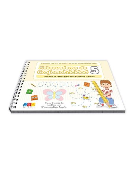 Pictocuaderno de grafomotricidad 5: Trazado de líneas curvas, circulares y bucles Pictocuaderno de grafomotricidad 5: Trazado de líneas curvas, circulares y bucles