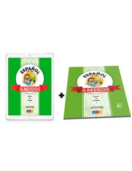 Español entre amigos. Curso 1 · Nivel A1 Español entre amigos. Curso 1 · Nivel A1