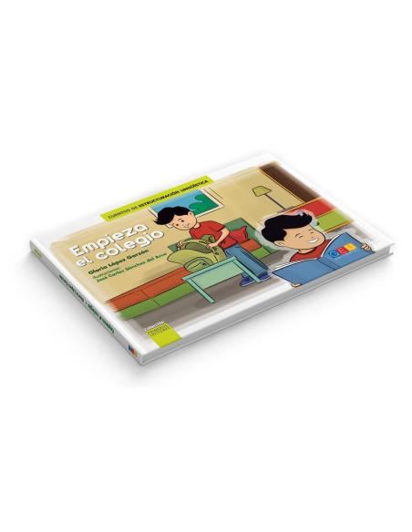 Empieza el colegio · Cuento de estructuración lingüística Empieza el colegio · Cuento de estructuración lingüística