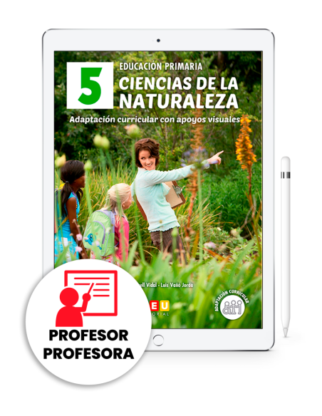 Digital docente - Ciencias de la naturaleza 5. Adaptación curricular con apoyos visuales.