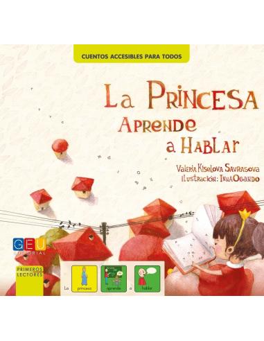 La princesa aprende a hablar · Cuento con pictogramas