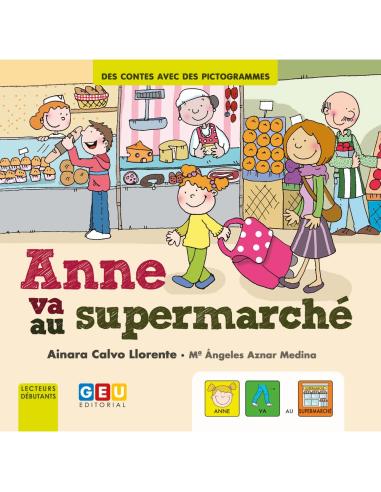 ANNE VA AU SUPERMARCHÉ - AVEC DES PICTOGRAMMES