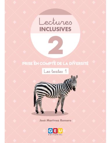 LECTURES INCLUSIVES 2 - LES TEXTES 1