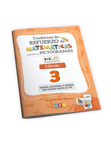 Cuaderno de matemáticas - Sumas con llevada y restas sin llevar - Editorial Geu