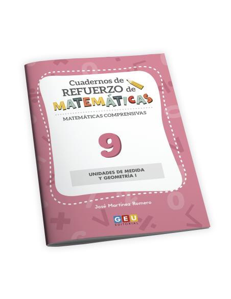 Cuaderno de Refuerzo de Matemáticas comprensivas - Unidades de medida y geometría 9