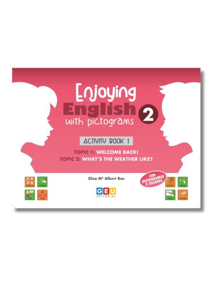 Enjoying English with Pictograms 2. Activity Book 1
