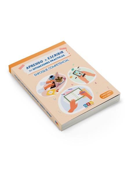 Aprendo a Escribir en Situaciones Prácticas (Enfoque Competencial) - Editorial GEU