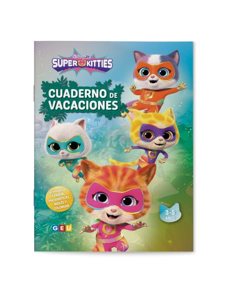 Cuaderno Vacaciones Superkitties | Cuaderno Verano 3-5 años - Editorial GEU
