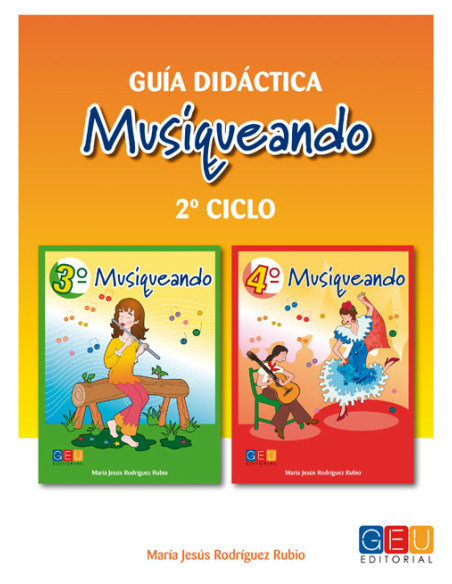 Guía didáctica 2º ciclo Musiqueando Guía didáctica 2º ciclo Musiqueando