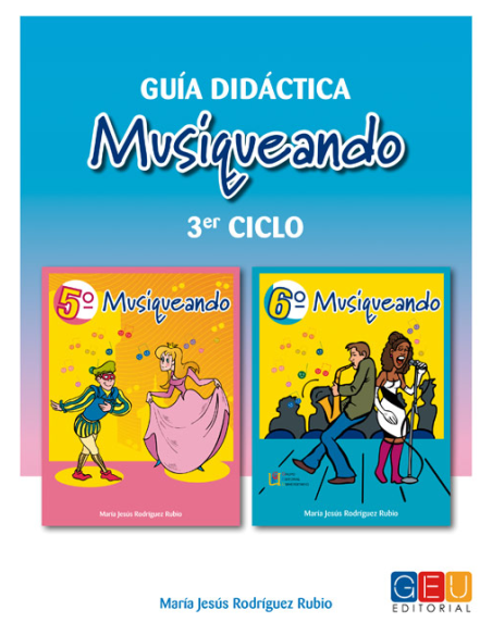 Guía didáctica 3er ciclo Musiqueando Guía didáctica 3er ciclo Musiqueando