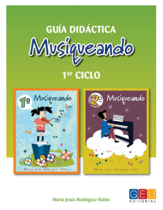 Musiqueando. Guía didáctica · 1er ciclo Educación Primaria 2